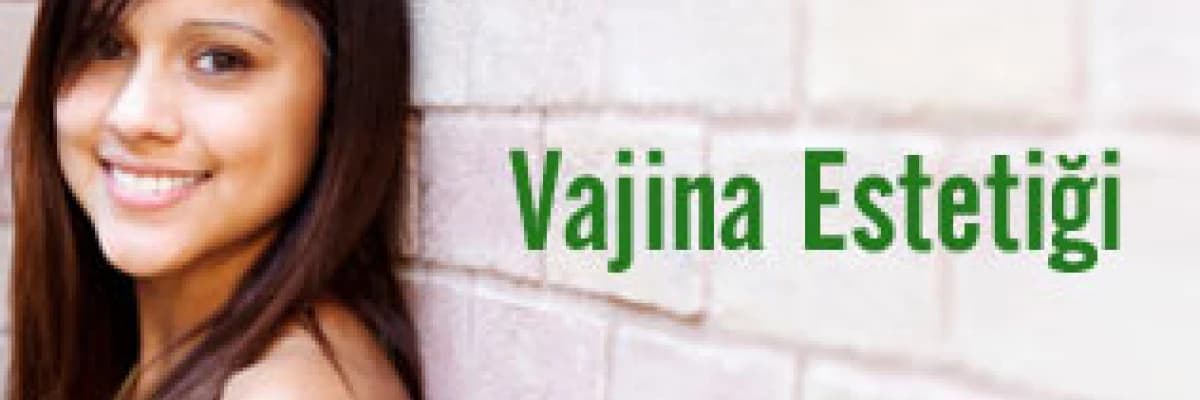 Vajina estetiği!