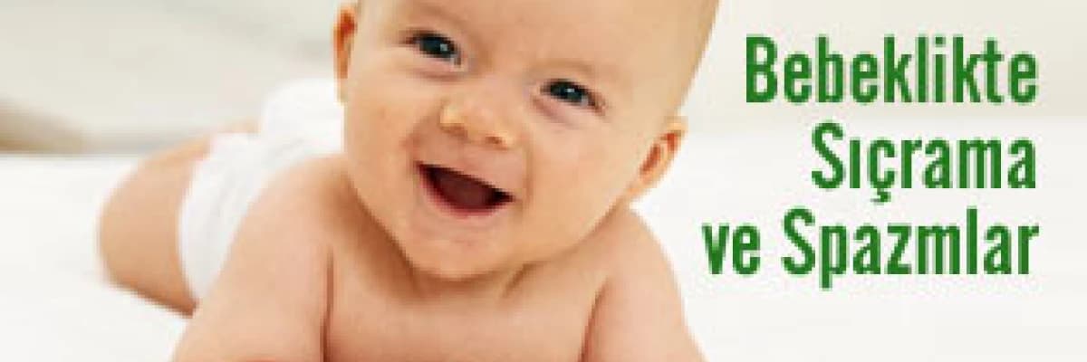 Bebeklikte sıçrama ve spazmlar