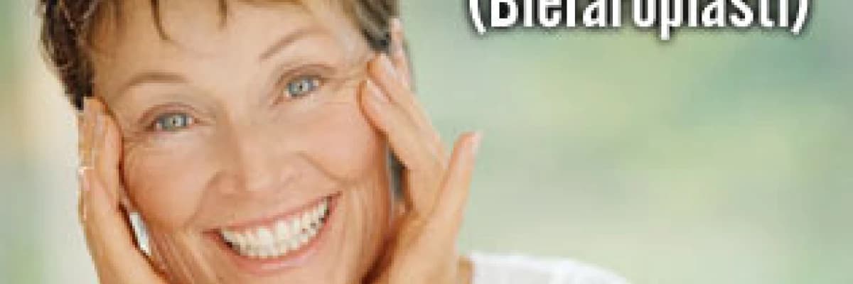 Göz kapağı estetiği (blefaroplasti)