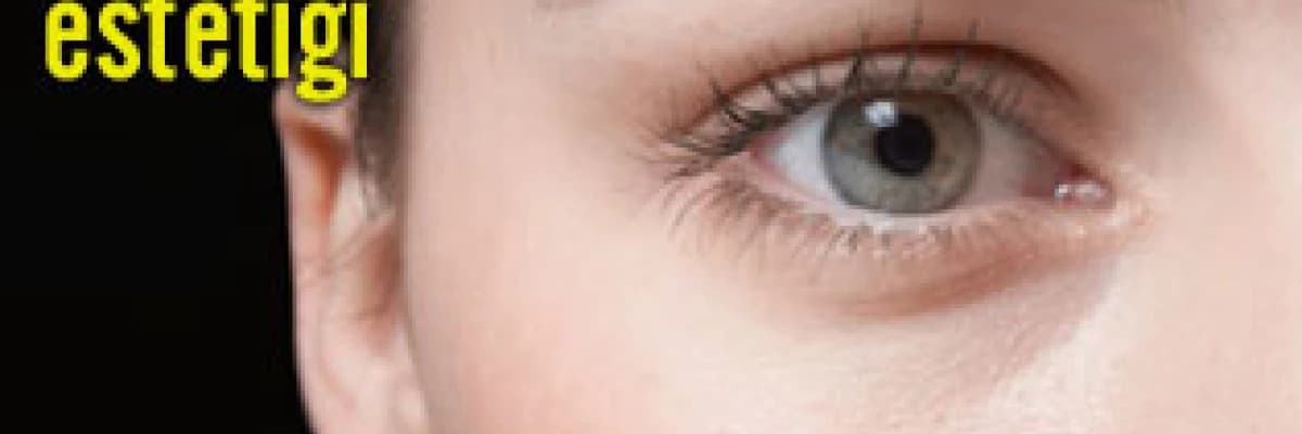 Göz kapağı  estetiği