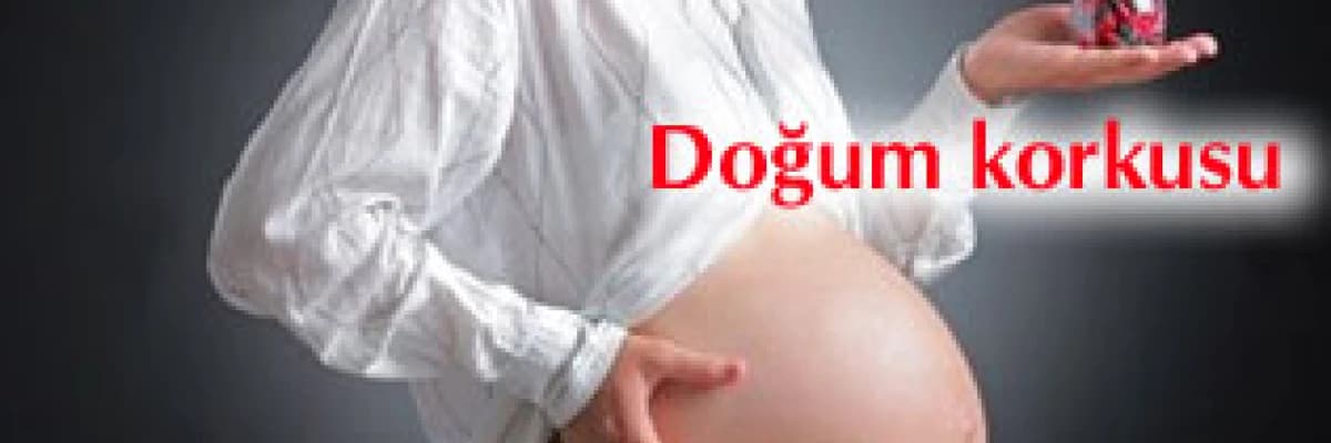 Doğum korkusu