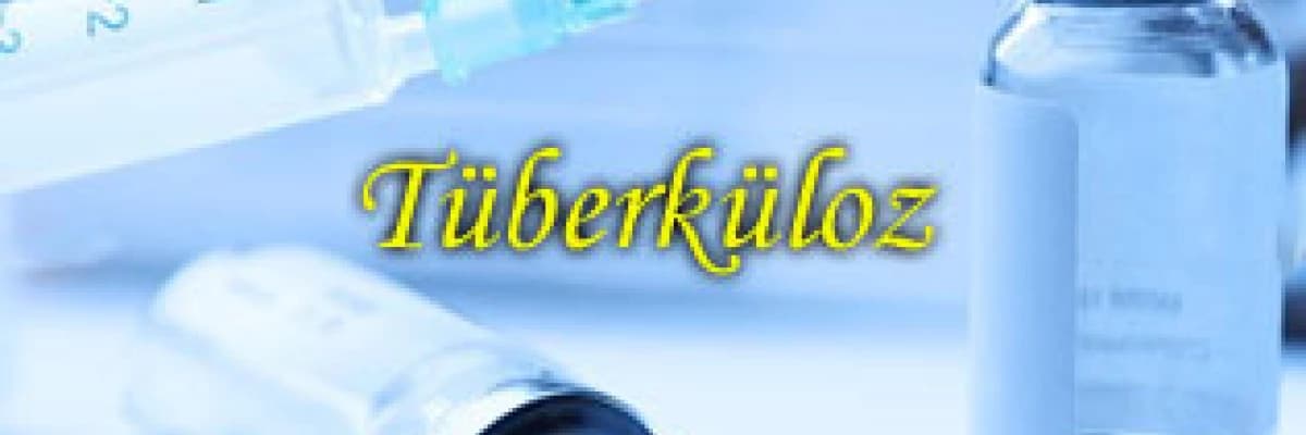 Tüberküloz (verem) hastalığı