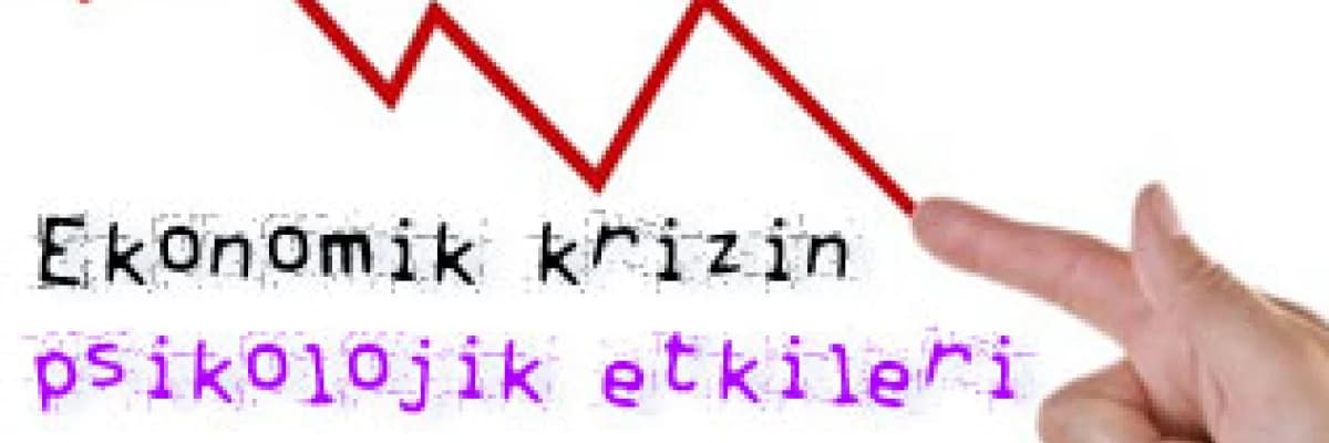 Ekonomik krizin psikolojik etkileri