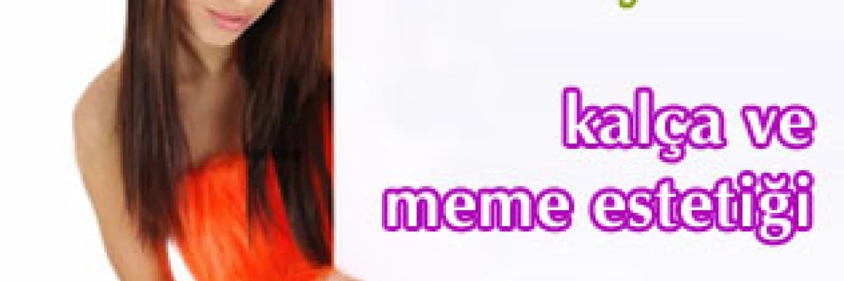 Ameliyatsız kalça ve meme estetiği (macrolıne)