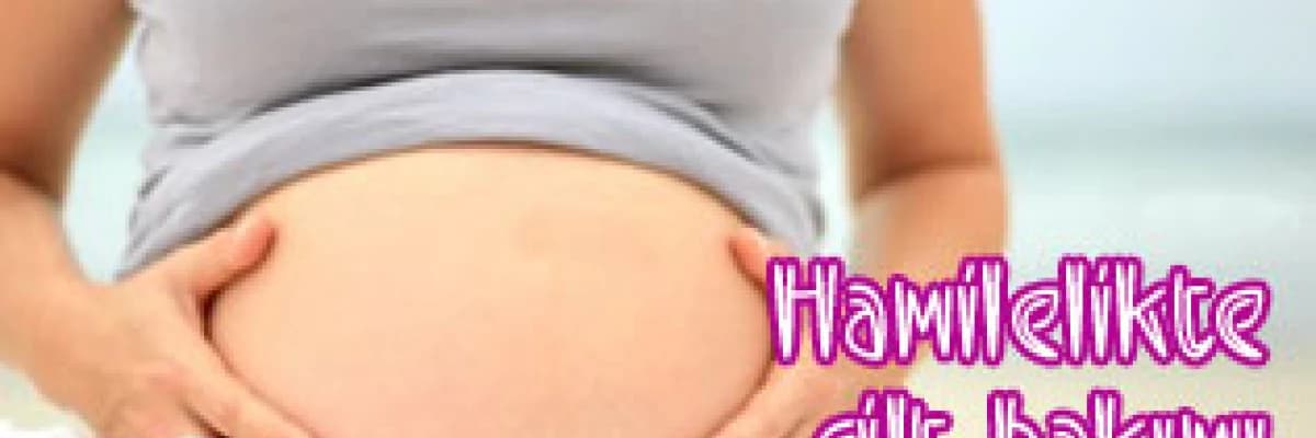 Hamilelikte cilt bakımı