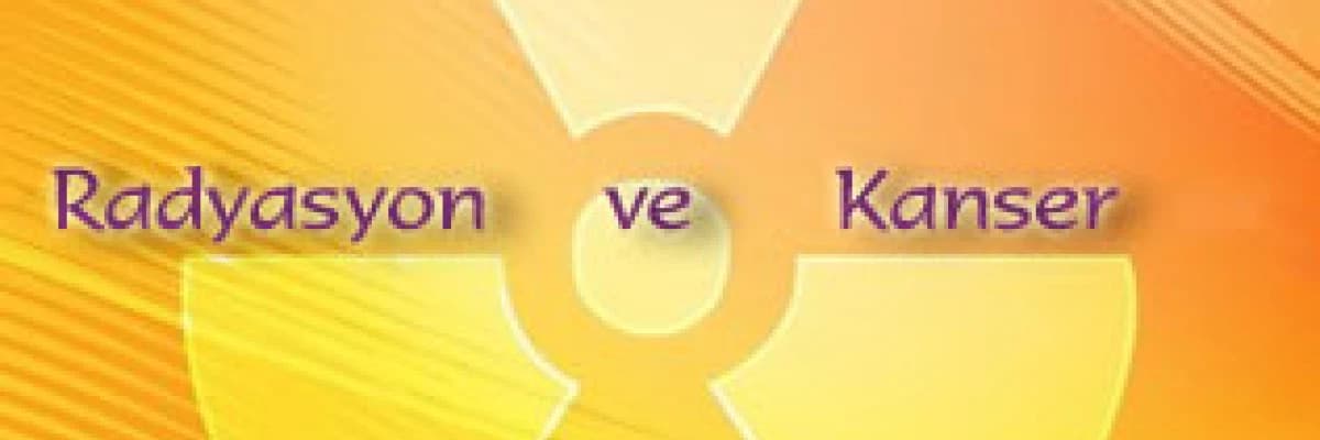 Radyasyon ve kanser
