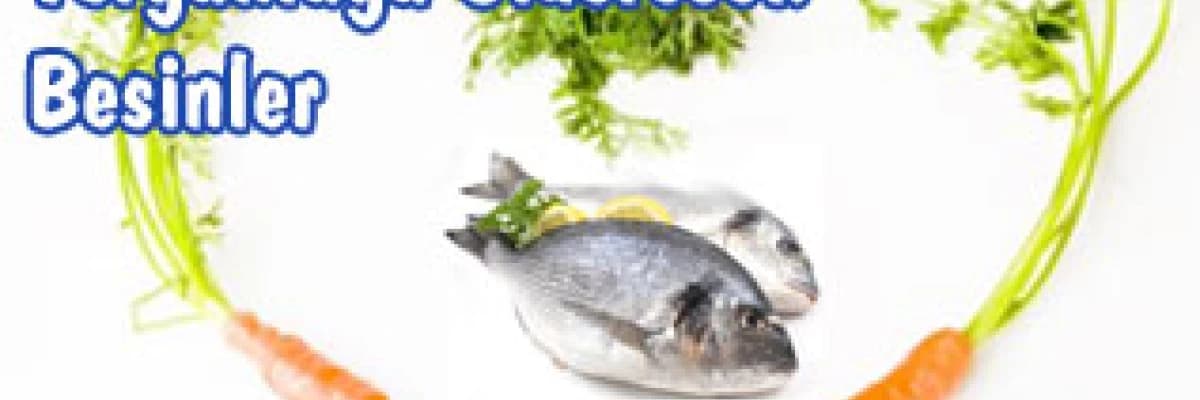 Yorgunluğu giderecek besinler nelerdir?