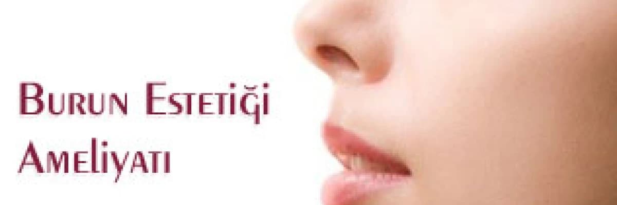 Burun Estetiği Ameliyatı ;Amaç Artık Sadece Estetik Değil Aynı Zamanda Daha İyi Nefes Almayı Sağlamak