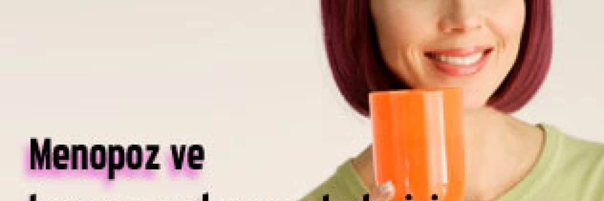 Menopoz ve hormon replasman tedavisi