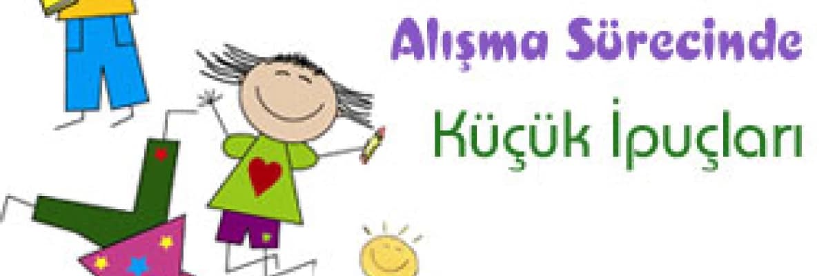 Anaokuluna alışma sürecinde küçük ipuçları
