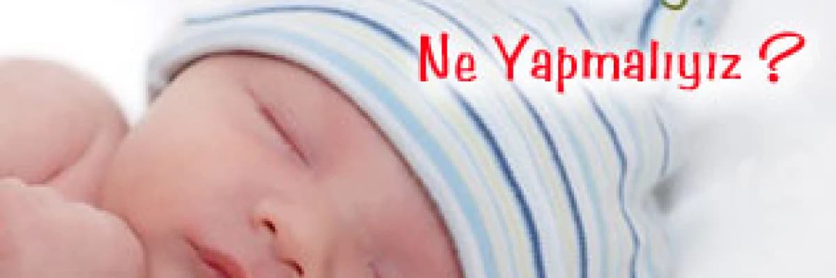Bir Bebek İstiyoruz ama Olmuyor ! Ne Yapmalıyız ? 