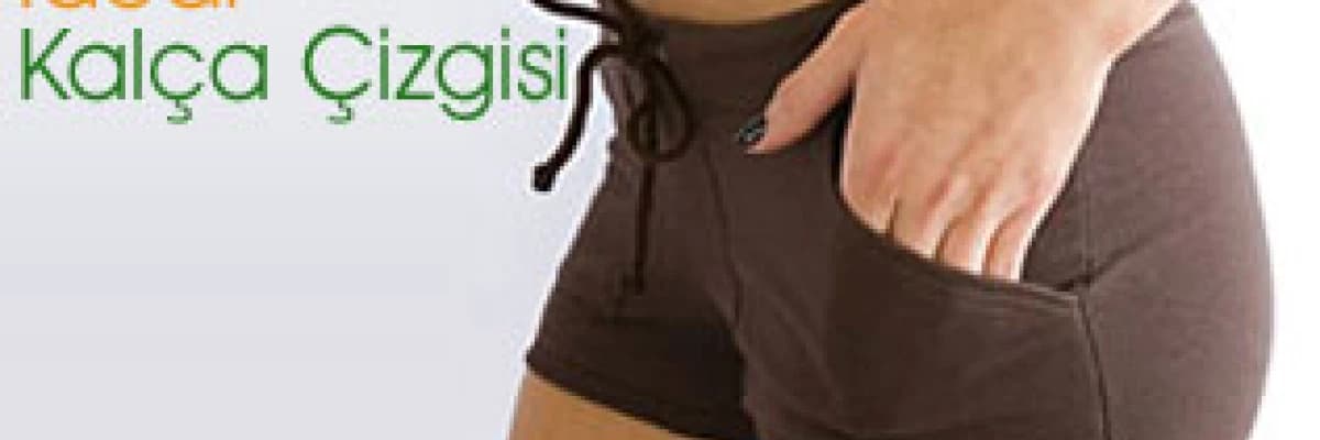 İdeal Kalça Çizgisi