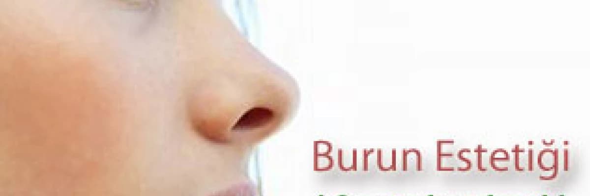 Burun estetiği ( septorinoplasti )