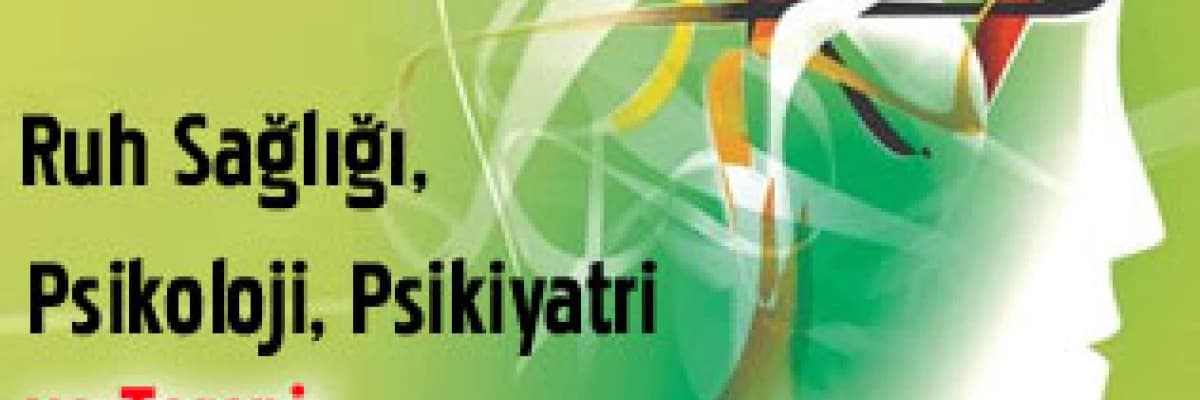 Ruh sağlığı, psikoloji, psikiyatri, ve terapi
