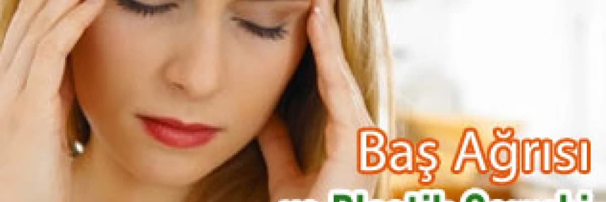 Baş ağrısı ve plastik cerrahi