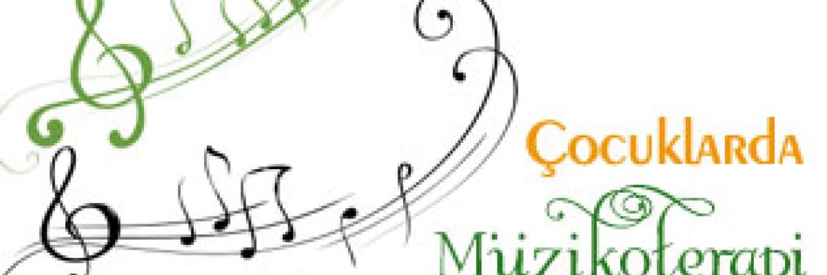 Çocuklarda müzikoterapi