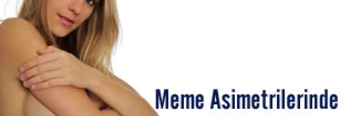 Meme Asimetrilerinde göğüs büyütme