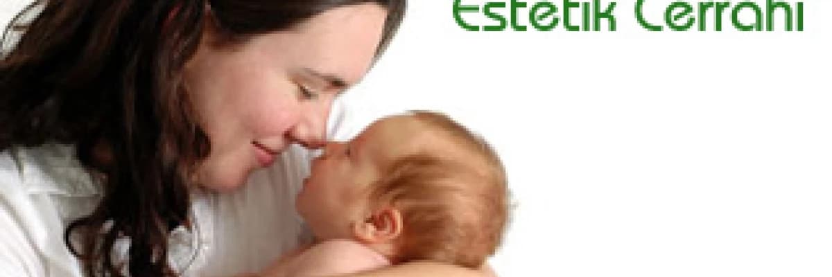 Doğum Sonrası Estetik Cerrahi