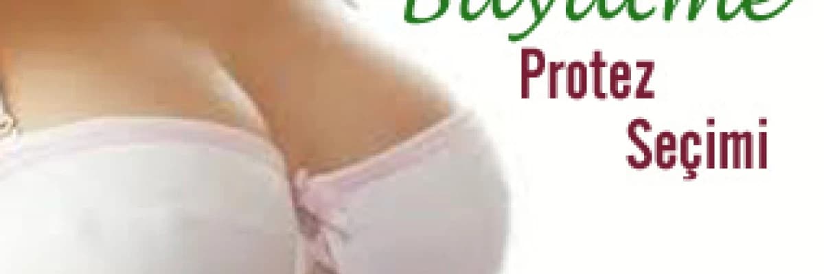 Bu protez benim için uygun mu?: meme büyütme