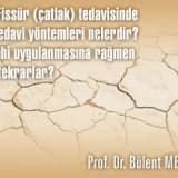 Anal fissür (çatlak) tedavisinde yeni tedavi yöntemleri