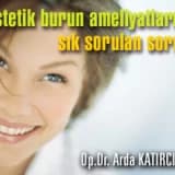 Estetik burun ameliyatlarında sık sorulan sorular