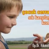 Çocuk cerrahisi - sık karşılaşılan konular