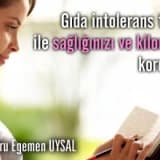Gıda intolerans testi ile sağlığınızı ve kilonuzu koruyun