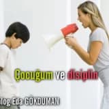 Çocuğum ve disiplin