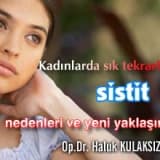 Kadınlarda sık tekrarlayan sistit-nedenleri ve yeni yaklaşımlar
