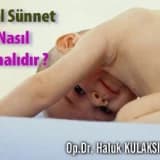 İdeal sünnet nasıl olmalıdır ?