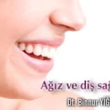 Ağız ve diş sağlığı