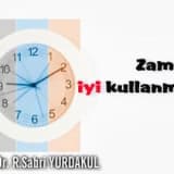 Zamanı iyi kullanmak