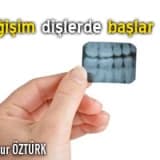 Değişim dişlerde başlar