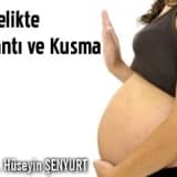 Gebelikte bulantı ve kusma