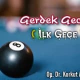 İlk gece - gerdek gecesi - zifaf gecesi