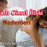 Ağrılı cinsel ilişki nedenleri ?