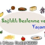 Sağlıklı Beslenme ve Yaşam