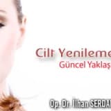 Cilt Yenilemede Güncel Yaklaşımlar
