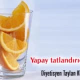 Yapay tatlandırıcılar!