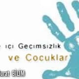 Aile İçi Geçimsizlik ve Çocuklar