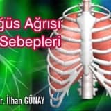 Göğüs ağrısı ve sebepleri