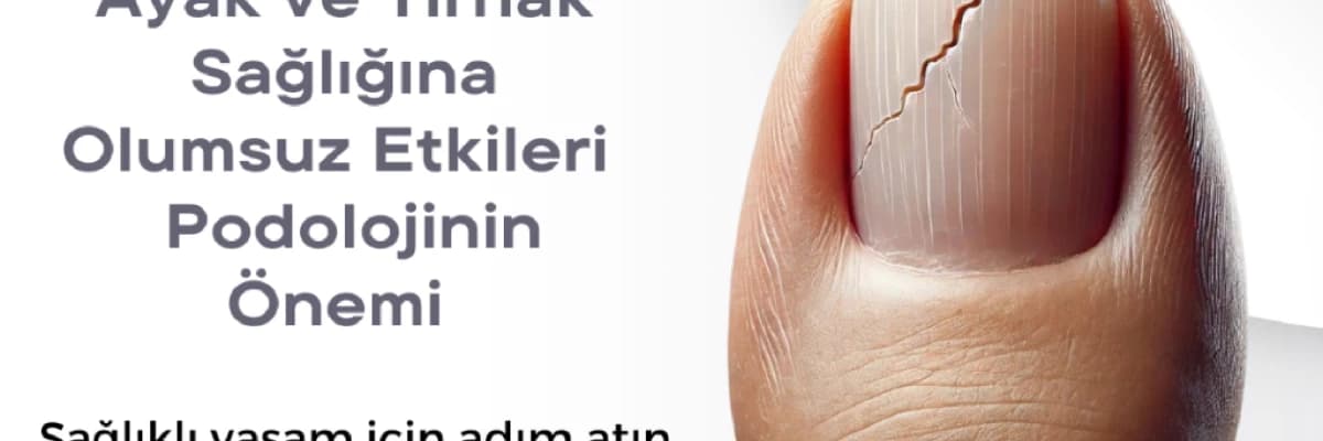 Tiroid Hastalıklarının Ayak Sağlığına Olumsuz Etkileri ve Podolojinin Önemi