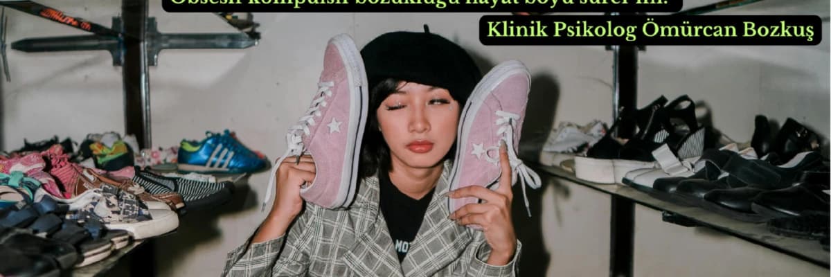 Obsesif Kompulsif Bozukluk (OKB) Hayat Boyu Sürer mi?