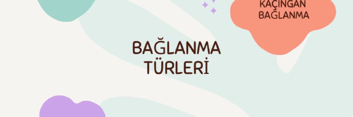Bağlanma Türleri