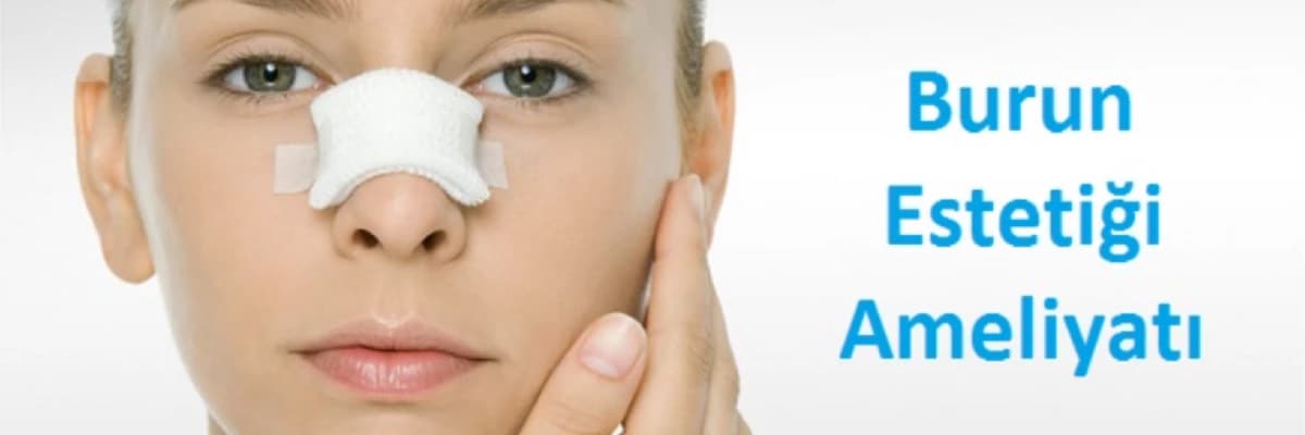 Burun Estetiği (Septorinoplasti, Rinoplasti)