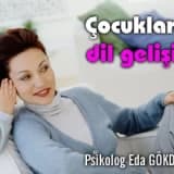 Çocuklarda dil gelişiminin desteklenmesi
