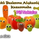 Sağlıklı beslenme alışkanlığı kazanmada püf noktalar
