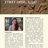 Etiket Değil İlişki