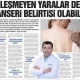 İyileşmeyen yaralar deri kanseri belirtisi olabilir